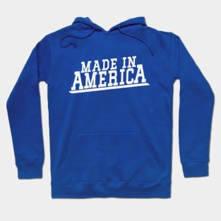 Made in America Hoodie